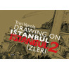 Drawıng On Istanbul İstanbul  İzleri 2 Trici Venola