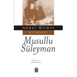 Musullu Süleyman Ahmet Mithat