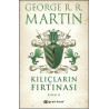 Kılıçların Fırtınası Kısım 2 George R. R. Martin