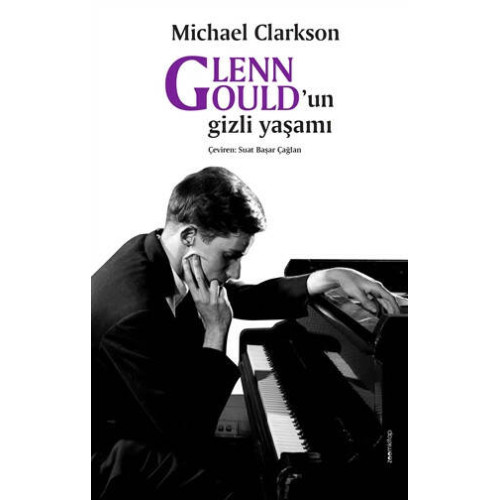 Glenn Gouldun Gizli Yaşamı Michael Clarkson