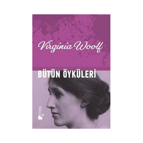 Bütün Öyküleri Virginia Woolf