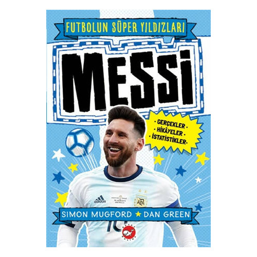 Messi - Futbolun Süper Yıldızları - Simon Mugford