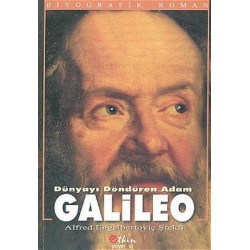 Dünyayı Döndüren Adam Galileo Alfred Engelbertoviç Ştekli
