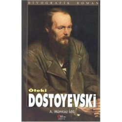 Öteki Dostoyevski A. Mümtaz...