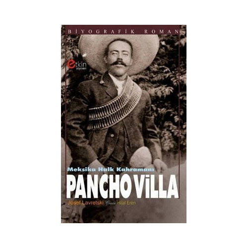 Meksika Halk Kahramanı Pancho Villa Josef Lavretski