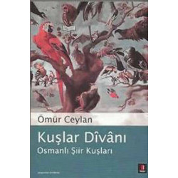 Kuşlar Divanı - Osmanlı...