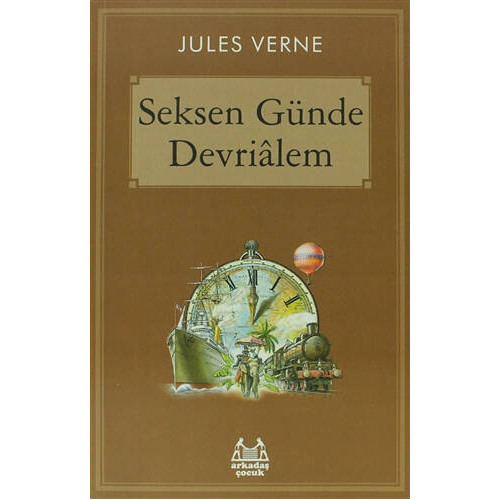 Seksen Günde Devrialem - Jules Verne