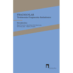 Fragmanlar - Testimonia-Fragmenta-Imitationes Herakleitos