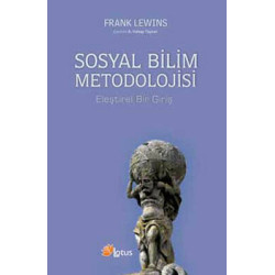 Sosyal Bilim Metodolojisi - Eleştirel Bir Giriş Frank Lewins
