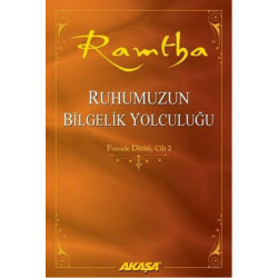 Ruhumuzun Bilgelik Yolculuğu Ramtha