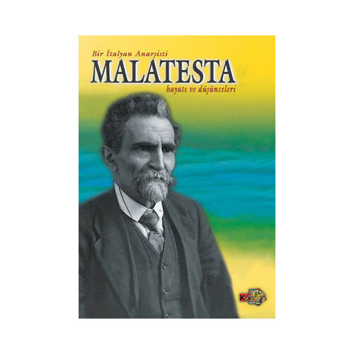 Malatesta-Hayatı ve Düşünceleri Errico Malatesta