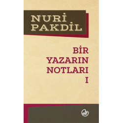 Bir Yazarın Notları 1 Nuri...