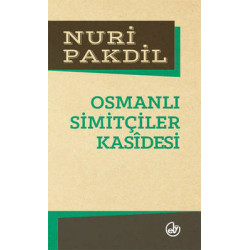 Osmanlı Simitçiler Kasidesi Nuri Pakdil