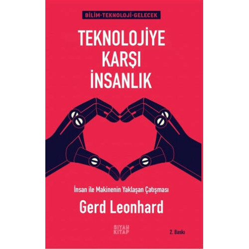 Teknolojiye Karşı İnsanlık - Gerd Leonhard