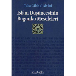 İslam Düşüncesinin Bugünkü Meseleleri Taha Cabir el-Alvani