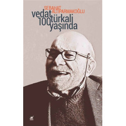 Vedat Türkali 100 Yaşında Sebahat Altıparmakoğlu