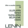 Ulusların Kendi Yazgılarını Belirleme Hakkı Vladimir İlyiç Lenin