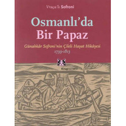 Osmanlı'da Bir Papaz Vraçalı Sofroni