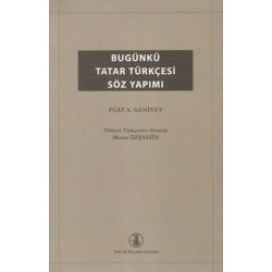 Bugünkü Tatar Türkçesi Söz Yapımı Fuat A. Ganiyev