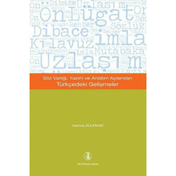 Söz Varlığı Yazım ve Anlatım Açısından Türkçedeki Gelişmeler Hamza Zülfikar