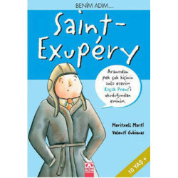 Benim Adım... Saint-Exupery...
