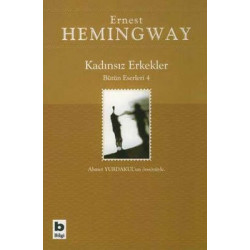 Kadınsız ErkeklerBütün Eserleri 4 Ernest Hemingway