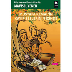 Mustafa Kemal'in Kayıp Seslerinin İzinde Mavisel Yener