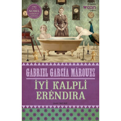 İyi Kalpli Erendira - Gabriel Garcia Marquez