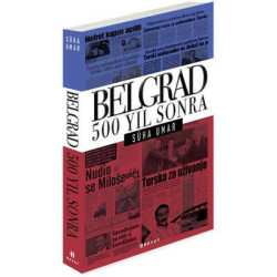 Belgrad 500 Yıl Sonra Süha...