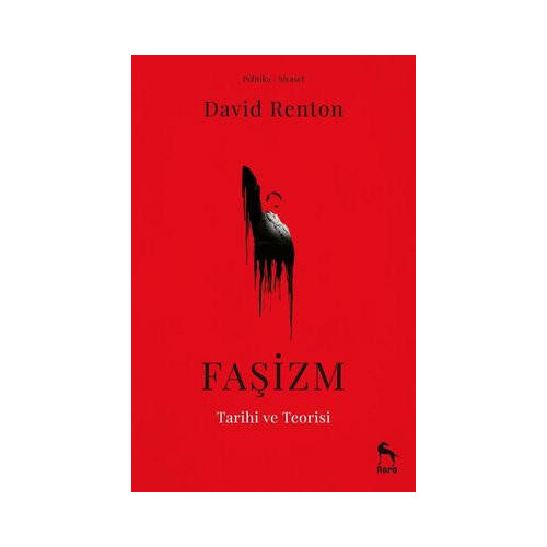 Faşizm Tarihi ve Teorisi David Renton