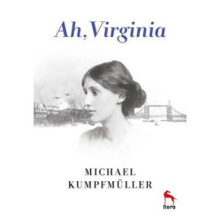 Ah Virginia Michael Kumpfmüller