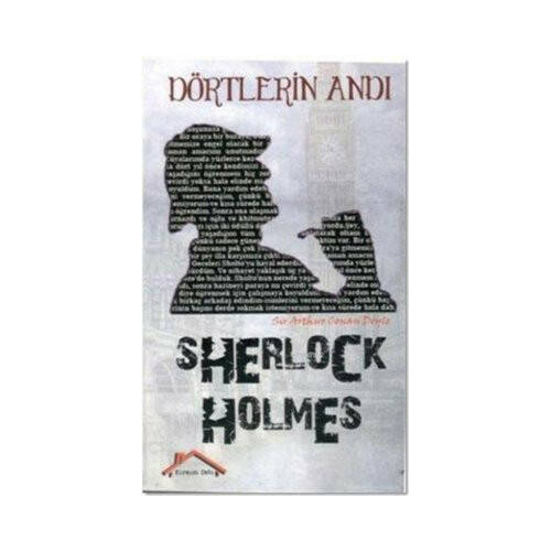 Sherlock Holmes - Dörtlerin Andı Sir Arthur Conan Doyle