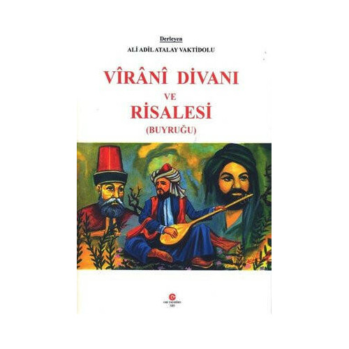Virani Divanı ve Risalesi - Buyruğu Ali Adil Atalay