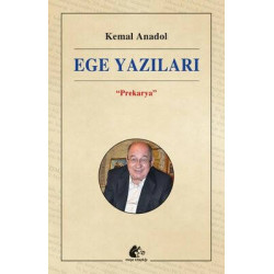 Ege Yazıları - Prekarya Kemal Anadol