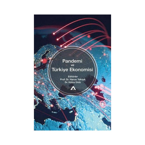 Pandemi ve Türkiye Ekonomisi  Kolektif