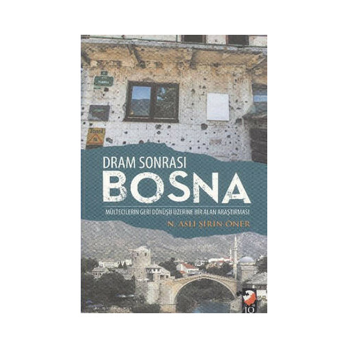 Dram Sonrası Bosna N. Aslı Şirin Öner