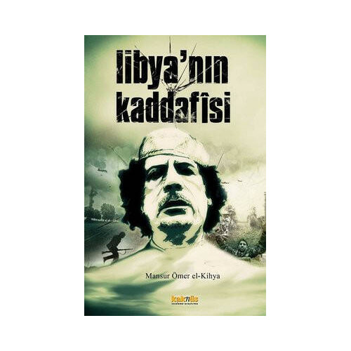Libya'nın Kaddafisi Mansur Ömer El-Kihya