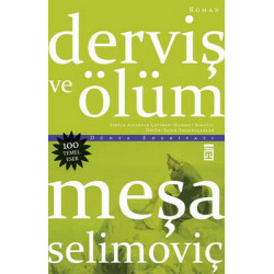Derviş ve Ölüm Meşa Selimoviç