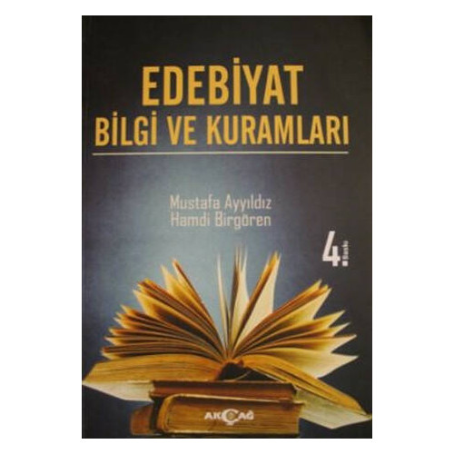 Edebiyat Bilgi ve Kuramları - Mustafa Ayyıldız