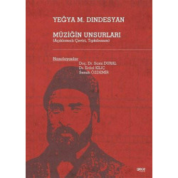 Müziğin Unsurları - Açıklamalı Çeviri-Tıpkıbasım Yeğya M. Dindesyan
