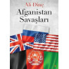 Afganistan Savaşları Ali Dinç