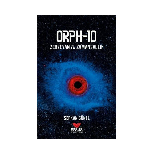 ORPH-10: Zerzavan ve Zamansallık Serkan Günel