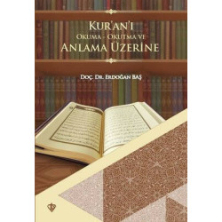 Kur'an-ı Okuma Okutma ve...