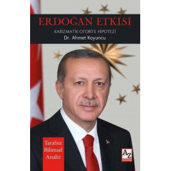 Erdoğan Etkisi - Karizmatik...