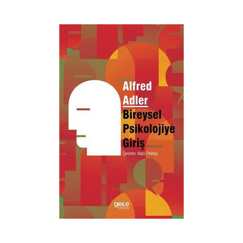 Bireysel Psikolojiye Giriş Alfred Adler