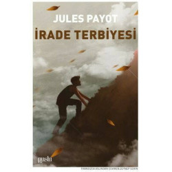 İrade Terbiyesi Jules Payot