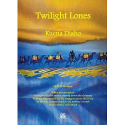 Twilight Lones - Alacakaranlık Yalnızlıkları Kuena Diaho