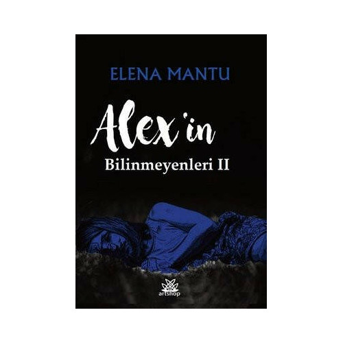 Alex'in Bilinmeyenleri - 2 Leonica Elena Mantu