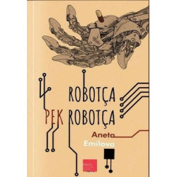 Robotça Pek Robotça Aneta Emilova