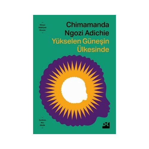Yükselen Güneşin Ülkesinde Chimamanda Ngozi Adichie